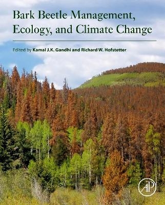 Bark Beetle Management, Ecology, and Climate Change - 