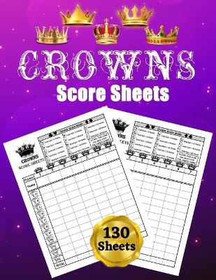 Crowns Score Sheets
