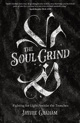 The Soul Grind