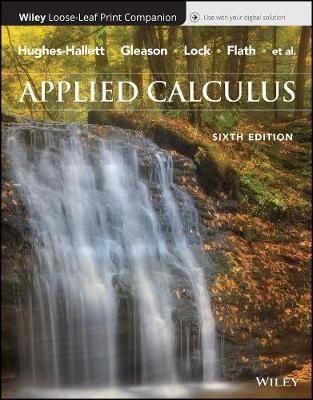 Applied Calculus - Deborah Hughes-Hallett, Andrew M Gleason, Patti Frazer Lock, Daniel E Flath