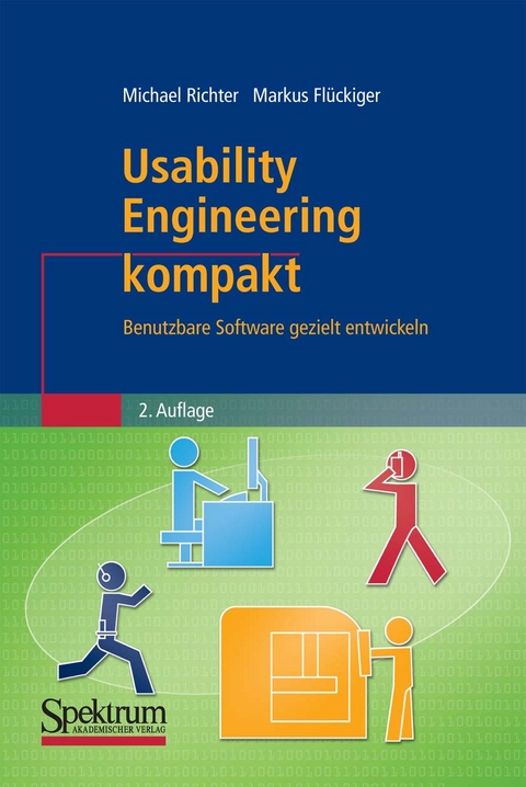 Usability Engineering kompakt - Michael Richter, Markus D. Flückiger