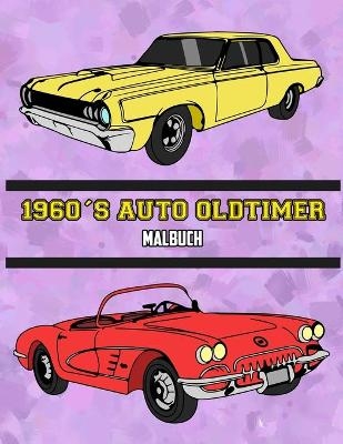 1960's Auto Oldtimer Malbuch