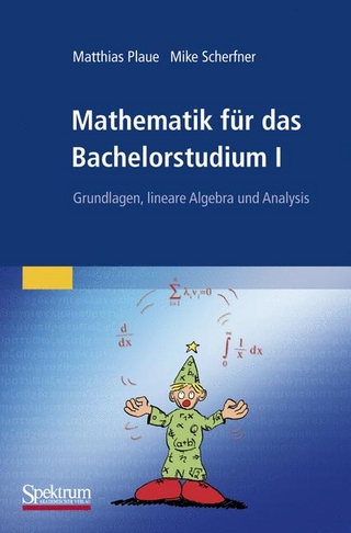 Mathematik für das Bachelorstudium I