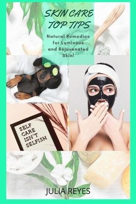 Skin Care Top Tips