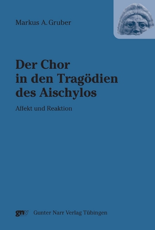 Der Chor in den Tragödien des Aischylos