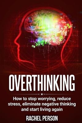 Overthinking - Rachel Person