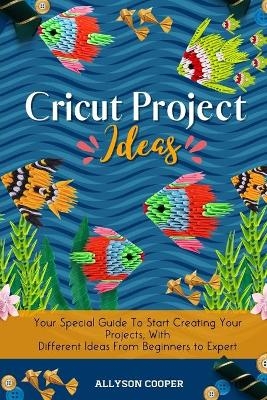Cricut Project Ideas