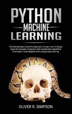 Python Machine Learning - Oliver R Simpson