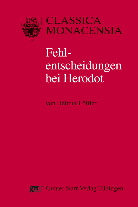 Fehlentscheidungen bei Herodot - Helmut L&ouml;ffler