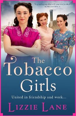 The Tobacco Girls - Lizzie Lane