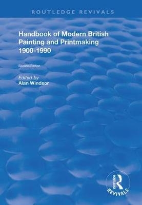 Handbook of Modern British Painting and Printmaking 1900-90 - 