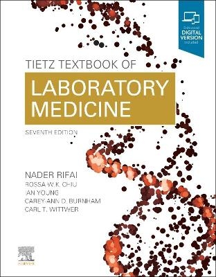 Tietz Textbook of Laboratory Medicine - Nader Rifai