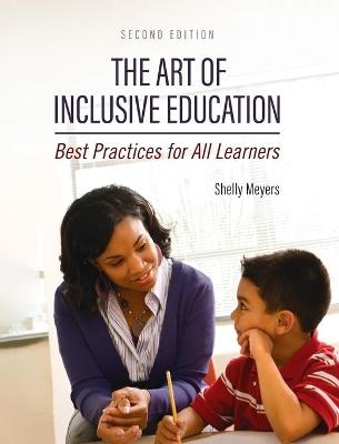 The Art of Inclusive Education - Shelly Meyers