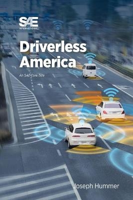 Driverless America - Joseph E. Hummer