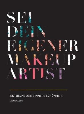 Sei dein eigener Make-up Artist
