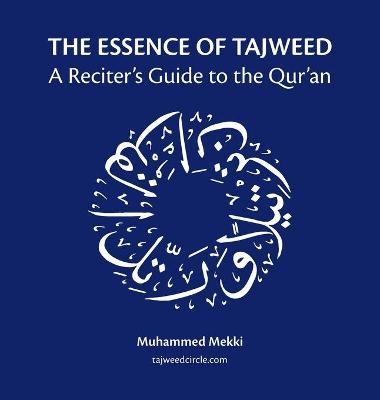 The Essence of Tajweed - Muhammed Mekki
