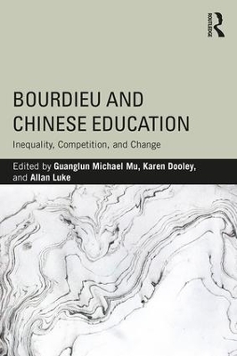 Bourdieu and Chinese Education - 
