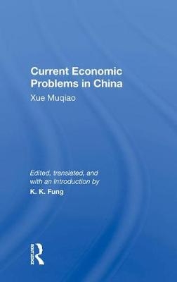 Current Economic Problems In China - Kwok-Kwan Fung