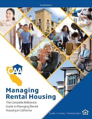 Managing Rental Housing -  California Apartment Association