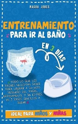 Entrenamiento para Ir al Baño en 3 Días