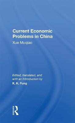 Current Economic Problems In China - Kwok-Kwan Fung