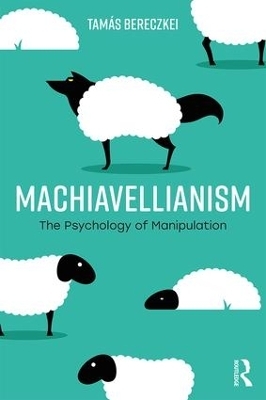 Machiavellianism - Tam&aacute;s Bereczkei