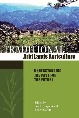 Traditional Arid Lands Agriculture - 