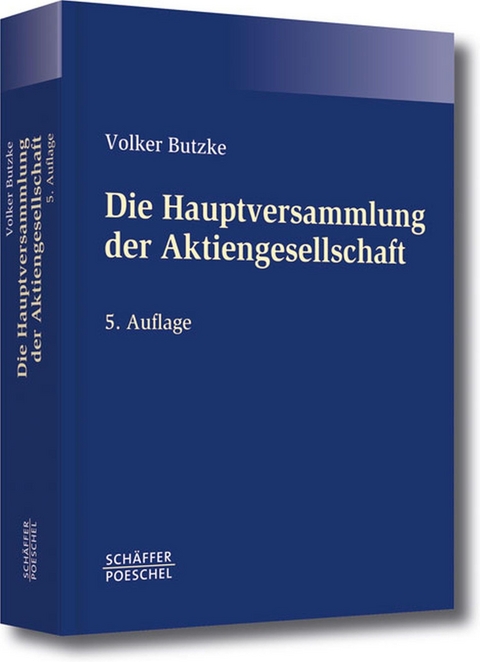 Die Hauptversammlung der Aktiengesellschaft - Volker Butzke