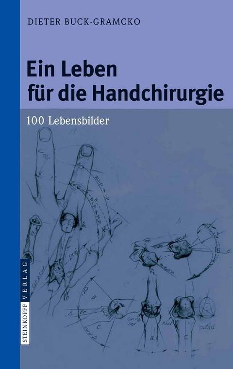 Ein Leben f&uuml;r die Handchirurgie - Dieter Buck-Gramcko