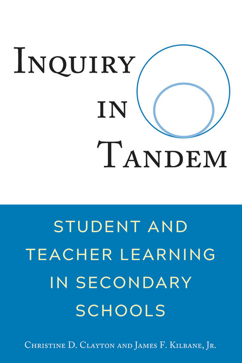 Inquiry in Tandem - Christine Clayton, Jr. Kilbane  James