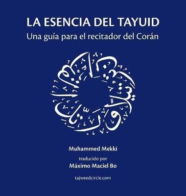 La esencia del tayuid - Muhammed Mekki