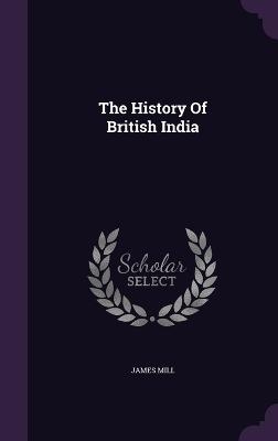 The History Of British India