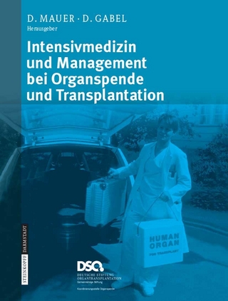 Intensivmedizin und Management bei Organspende und Transplantation
