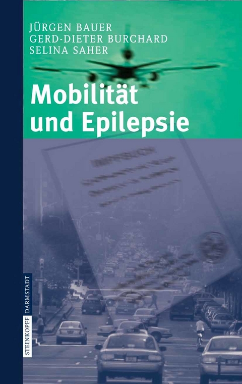 Mobilität und Epilepsie - J. Bauer, G.-D. Burchard, S. Saher