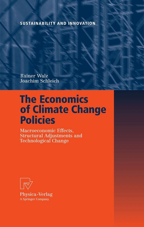 The Economics of Climate Change Policies - Rainer Walz, Joachim Schleich