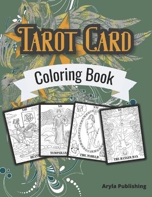 Tarot Card Coloring Book - Aryla Publishing
