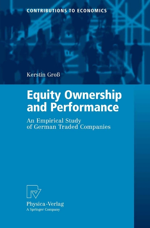 Equity Ownership and Performance - Kerstin Gro&szlig;