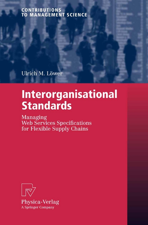 Interorganisational Standards - Ulrich M. L&ouml;wer