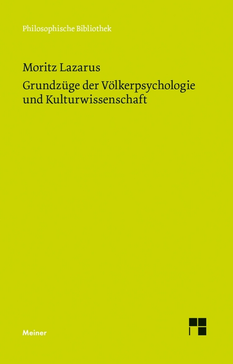 Grundz&uuml;ge der V&ouml;lkerpsychologie und Kulturwissenschaft - Moritz Lazarus