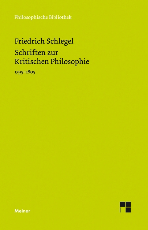 Schriften zur Kritischen Philosophie - Friedrich Schlegel