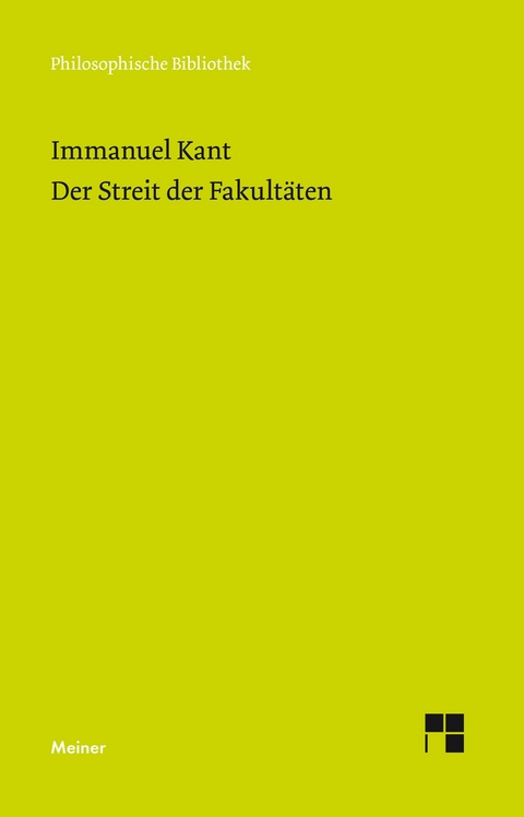 Der Streit der Fakult&auml;ten - Immanuel Kant