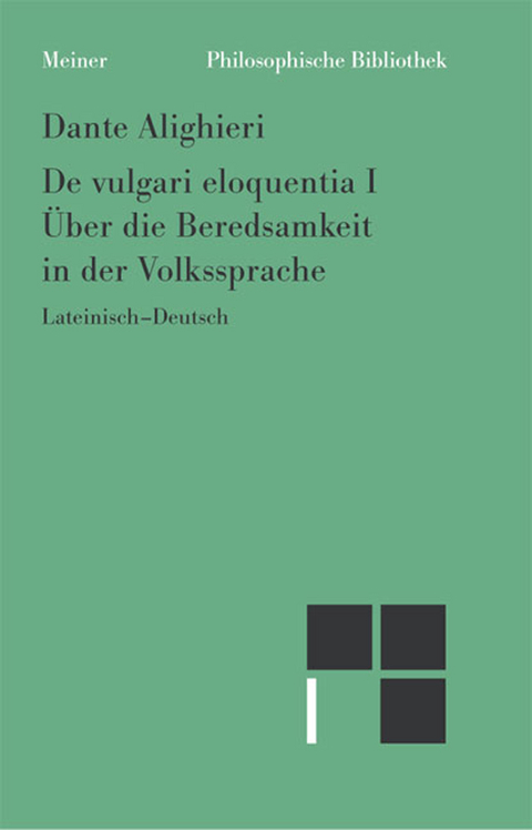 &Uuml;ber die Beredsamkeit in der Volkssprache -  Dante Alighieri