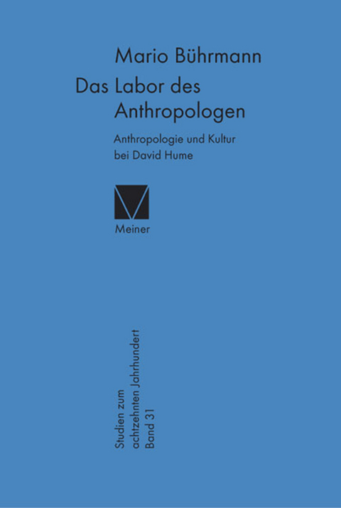Das Labor des Anthropologen - Mario Bührmann