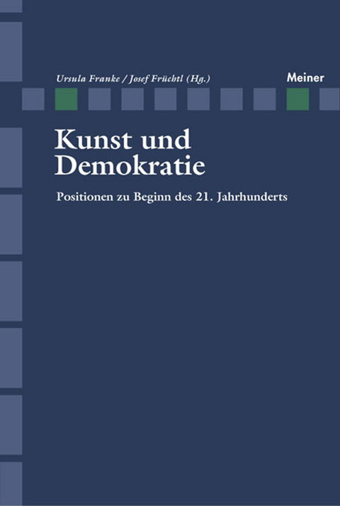 Kunst und Demokratie - Ursula Franke, Josef Fr&uuml;chtl