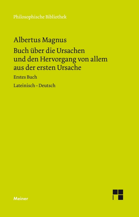 Buch &uuml;ber die Ursachen und den Hervorgang von allem aus der ersten Ursache -  Albertus Magnus
