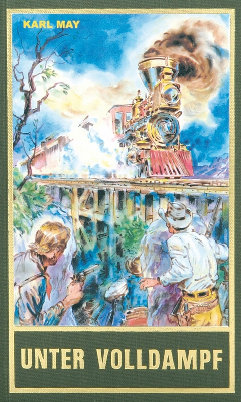 Unter Volldampf - Karl May
