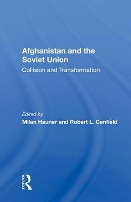 Afghanistan And The Soviet Union - Milan Hauner