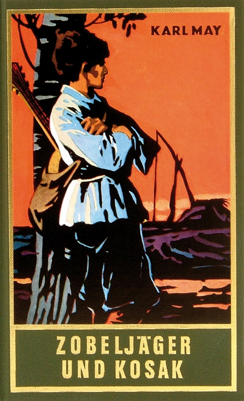 Zobelj&auml;ger und Kosak - Karl May