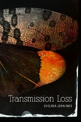Transmission Loss - Chelsea Jennings