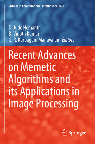 Recent Advances on Memetic Algorithms and its Applications in Image Processing